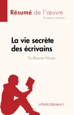 La vie secrète des écrivains